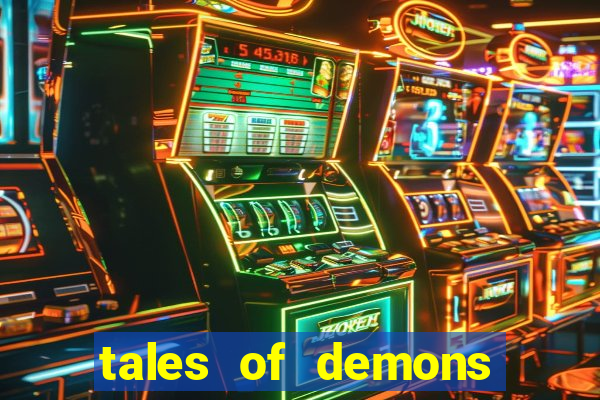 tales of demons and gods saikai